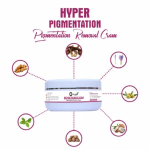 HYPERPIGMENTATION (Pigmentation Removal Cream)